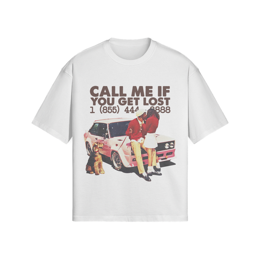 "CALL ME IF YOU GET LOST" TEE